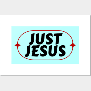 Just Jesus | Christian Typography Posters and Art